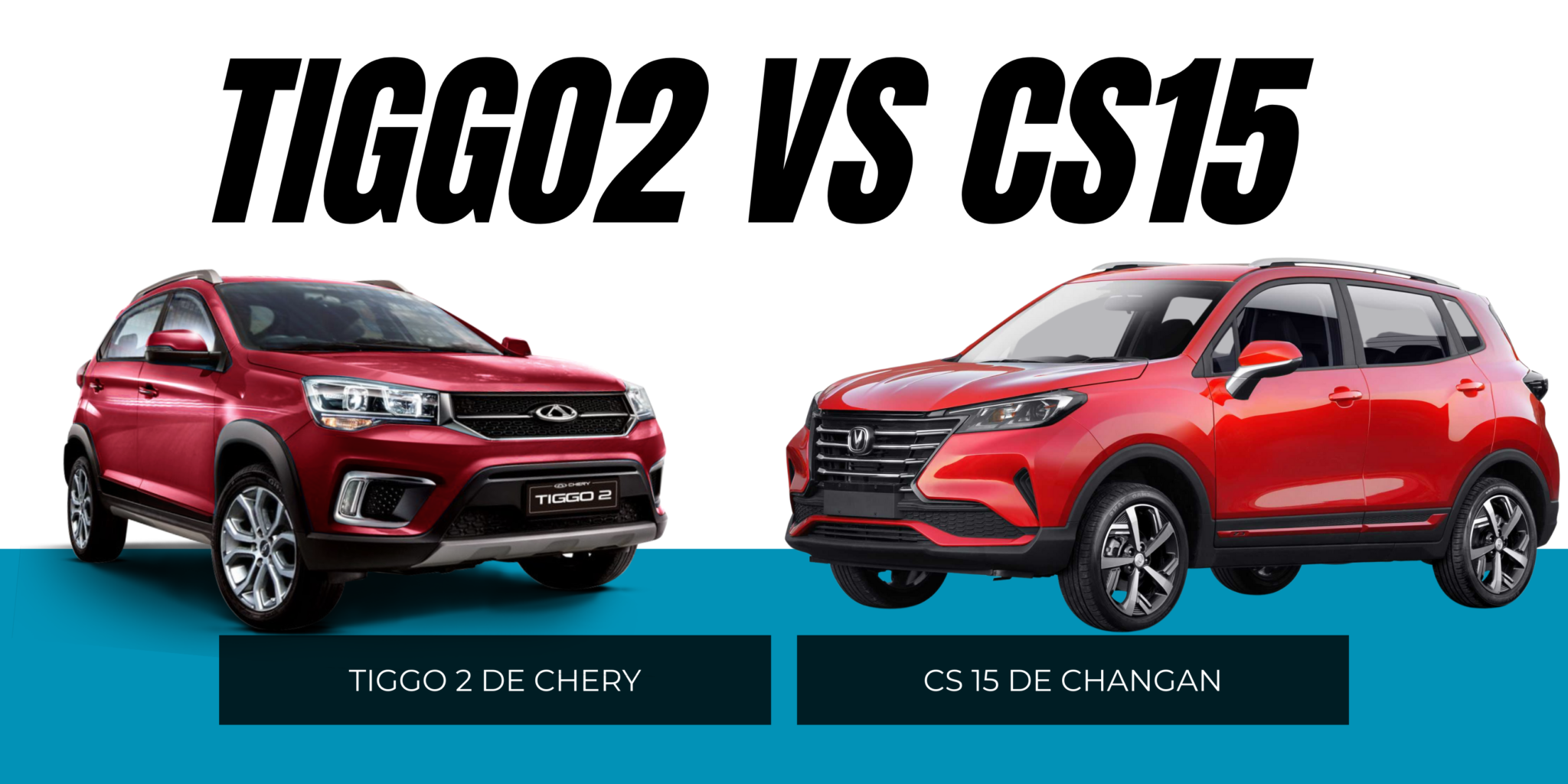 Changan vs chery